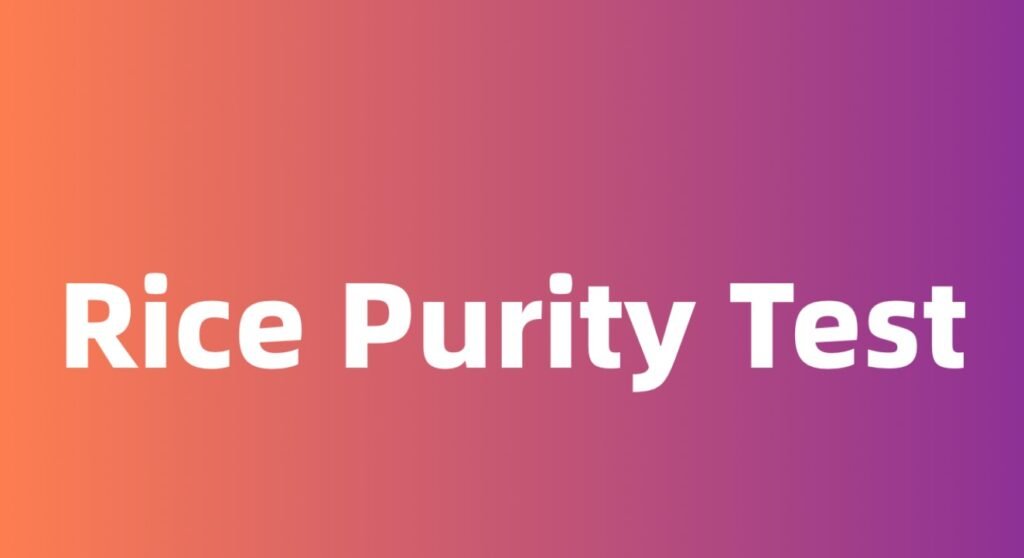 Rice Purity Test