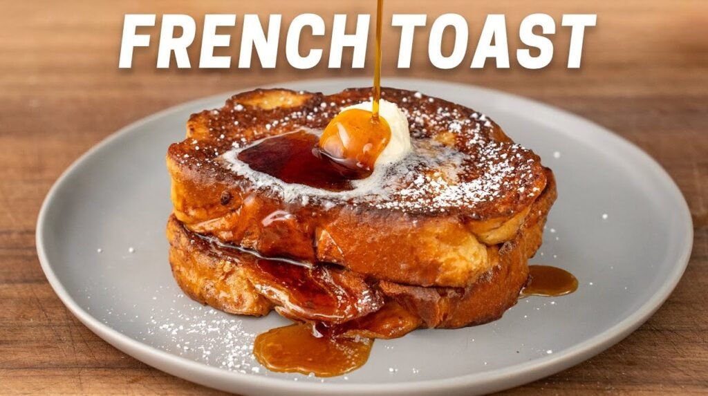 French Toast Recipe